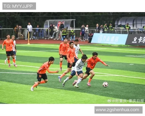 重庆足球队配合变革引发热议球迷期待新战术带来更精彩表现 重庆足球队配合变革引发热议球迷期待新战术带来更精彩表现